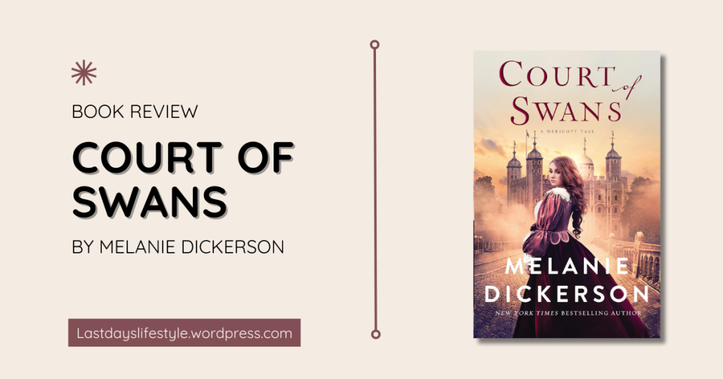 [Book Review] Court of Swans by Melanie Dickerson